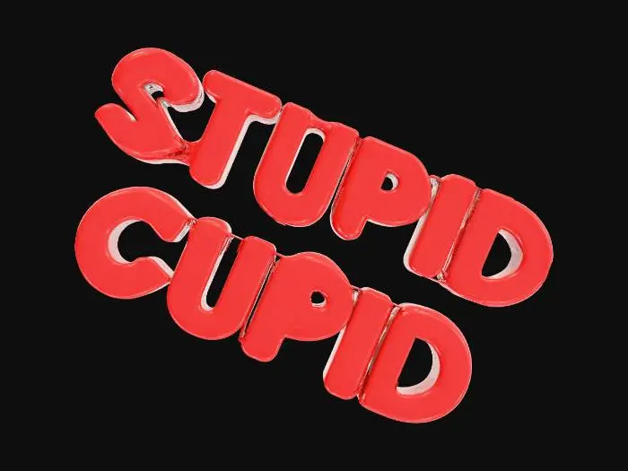 3D model for the words STUPID CUPID