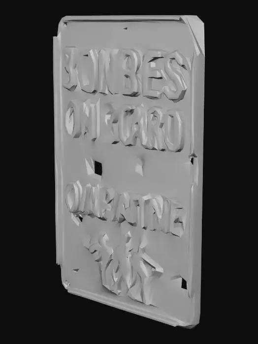 3D model for Zombies on Board Quarantine Sign