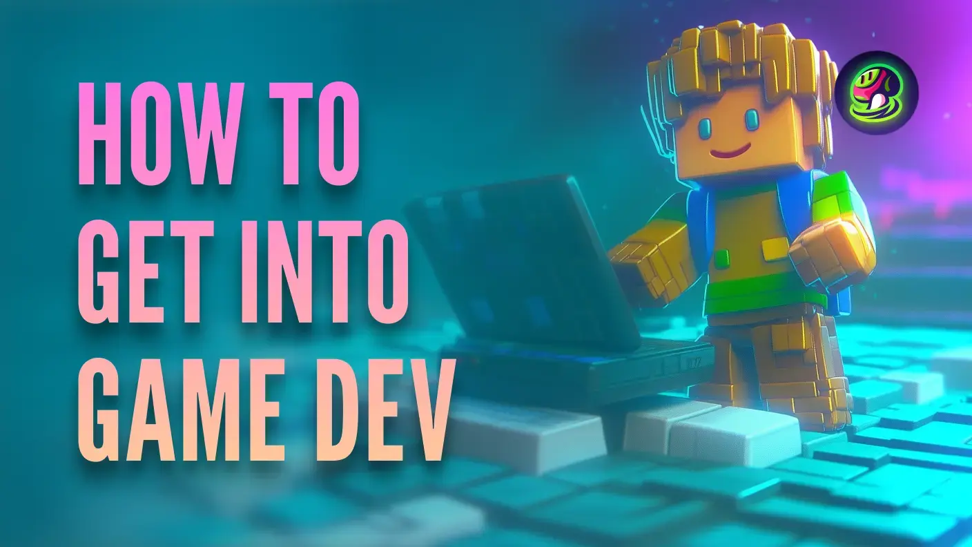 Jak se dostat do vývoje her v roce 2025