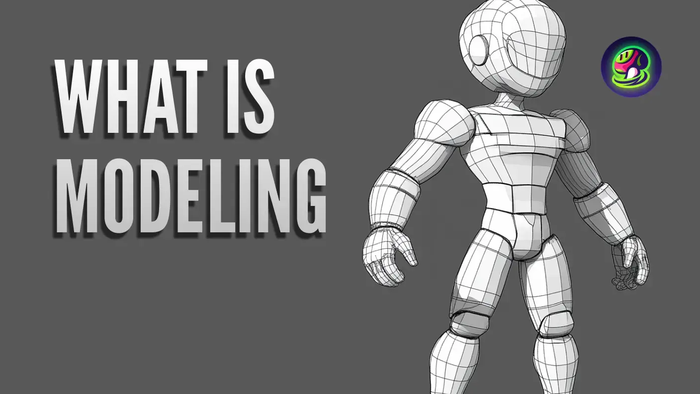 Co je modelování? Průvodce pro 3D umělce a vývojáře